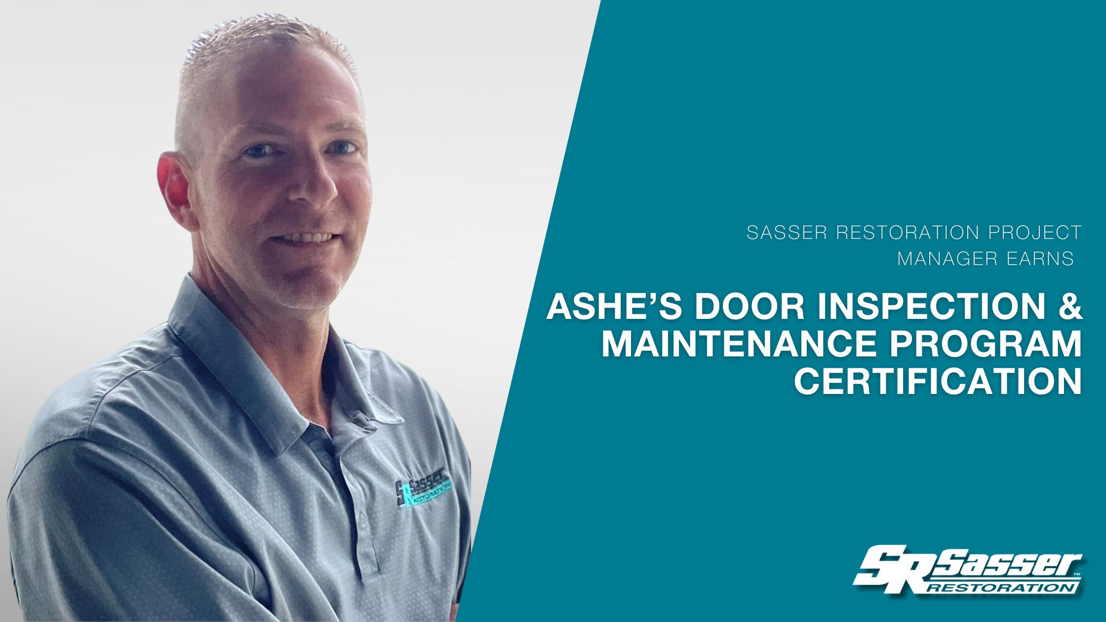 Sasser Restoration Project Manager earns ASHE Door Inspection and Maintenance Prevention Certification